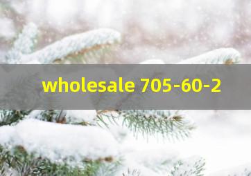 wholesale 705-60-2